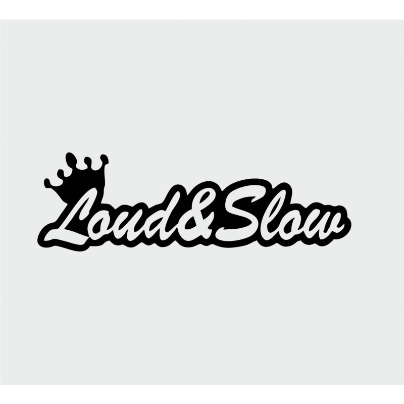 Loudandslow