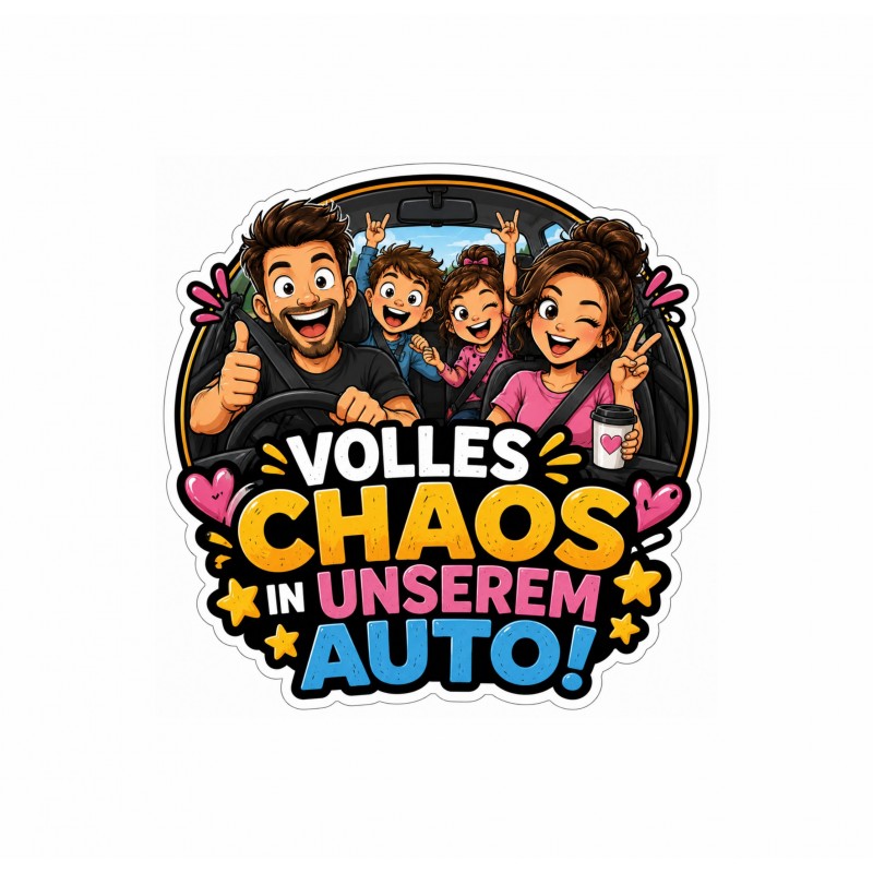 Witziger Autoaufkleber mit der Aufschrift „Volles Chaos in unserem Auto“