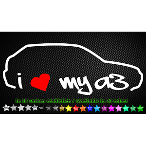 I love my Audi A3, 2xAufkleber